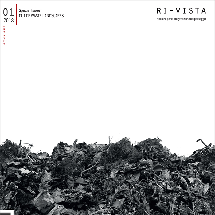 Special issue ‘Out of Waste Landscapes’ / Ri-Vista